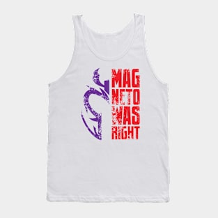 Magneto Was Right Tank Top